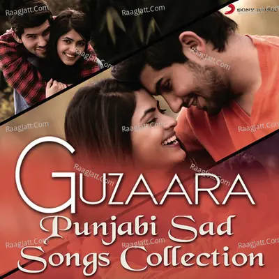 Guzaara - Punjabi Sad Songs Collection Poster