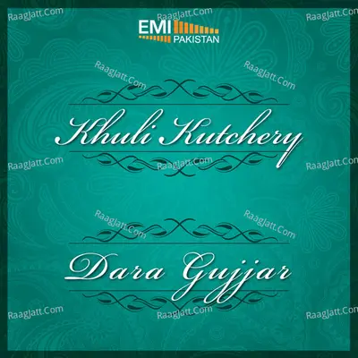 Khuli Kutchery - Dara Gujjar - Noor Jehan