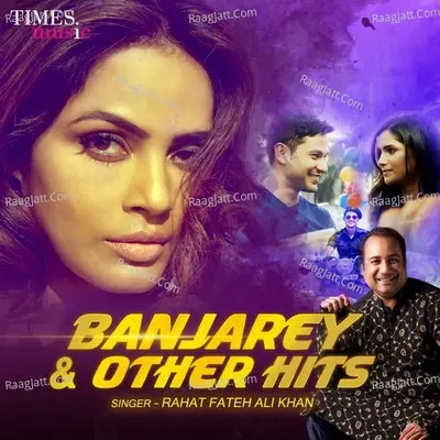Banjarey & Other Hits - Rahat Fateh Ali Khan