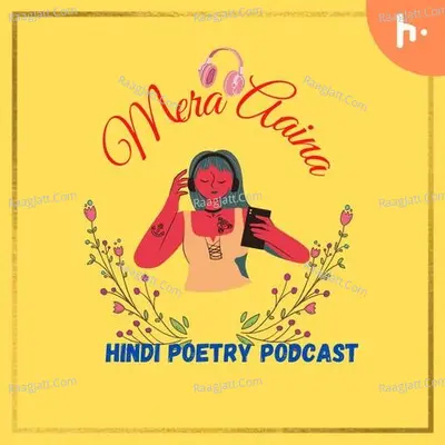 MERA AAINA (New Hindi poetries) - season - 1 - Jiyaï¸