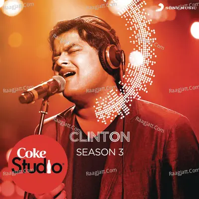 Coke Studio India Season 3: Episode 3 - Clinton Cerejo