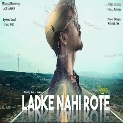 Ladke Nahi Rote - Firoz D&R