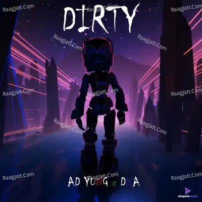 Dirty