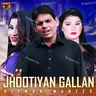 Jhootiyan Gallan - Single Cover