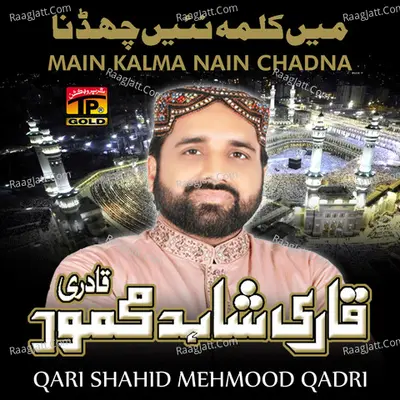 Main Kalma Nain Chadna Poster