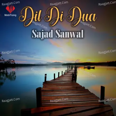 Dil Di Dua - Sajad Sanwal