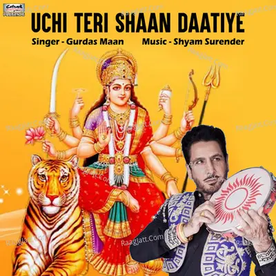 Uchi Teri Shaan Daatiye - Single Cover