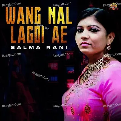 Wang Nal Lagdi Ae - Single