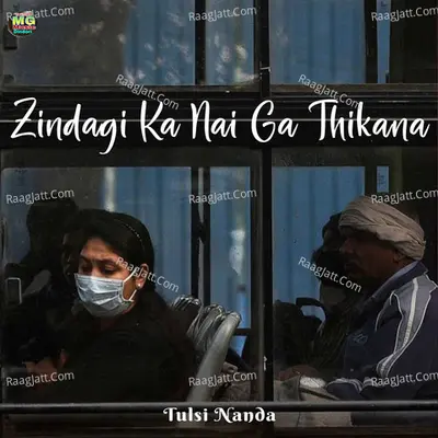Zindagi Ka Nai Ga Thikana Cover