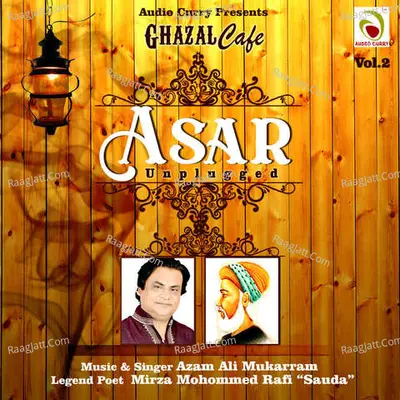 Ghazal Cafe Vol 2 Asar - 