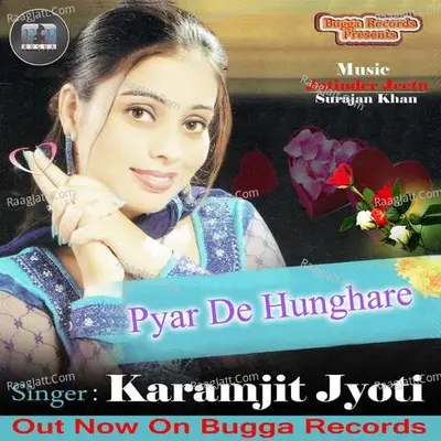 Pyar De Hunghare