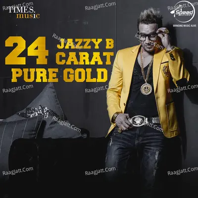 24 Carat Pure Gold - Sukhshinder Shinda