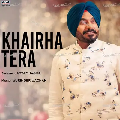 Khairha Tera - Single