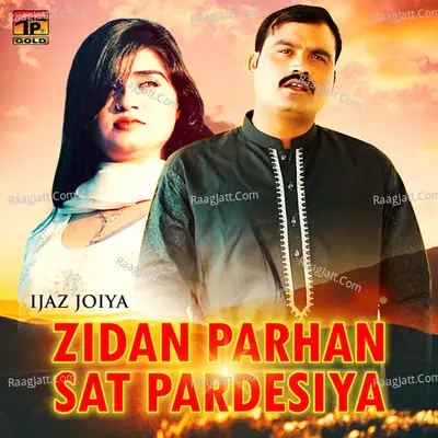 Zidan Parhan Sat Pardesiya - Single