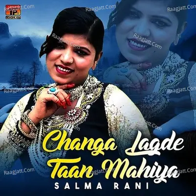 Changa Lagde Taan Mahiya - Single