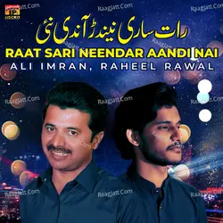 Raat Sari Neendar Aandi Nai - Single