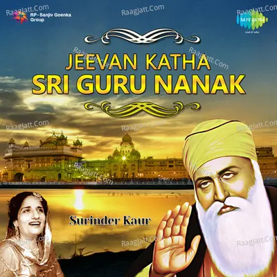 Jeevan Katha Sri Guru Nanak Dev Surinder Kaur - Surinder Kaur