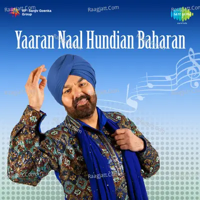 Yaaran Naal Hundian Baharan - A. S. Kang