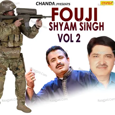 Fouji Shyam Singh Vol 1 - Koshinder Khadana