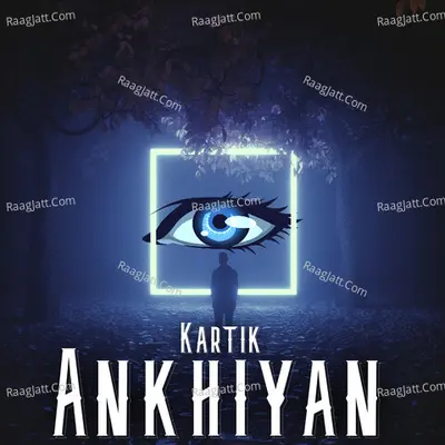 Ankhiyan Cover