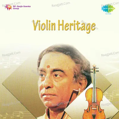 Violin Heritage - Lalgudi Jayaraman