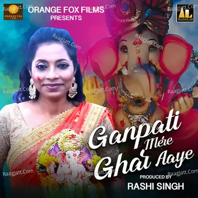 Ganpati Mere Ghar Aaye Cover