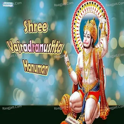 Shree Vajradranushta Hanuman - Vandit Chhadva