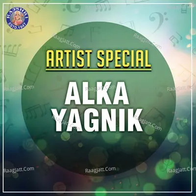 Artist Special - Alka Yagnik Poster