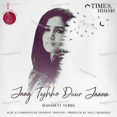 Jaag Tujhko Duur Jaana Cover