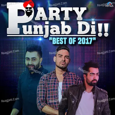 Party Punjab Di - Best Of 2017 - Various Artists