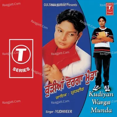 Kudiyan Warga Munda - Yudhveer