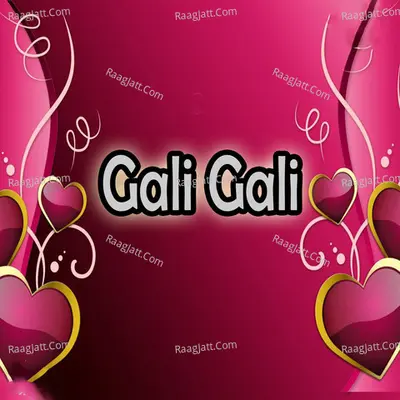 Gali Gali Poster