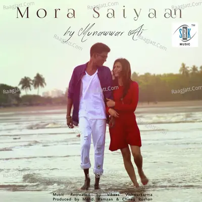 Mora Saiyaan - Single Cover