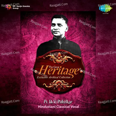 The Great Heritage Exclusive Archival Collection - Pt. D. V. Paluskar - Pt. D. V. Paluskar