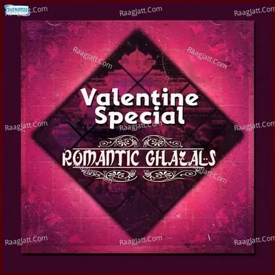 Valentine Special - Romantic Ghazals - Ghulam Ali