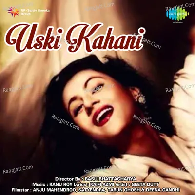 Uski Kahani - Geeta Dutt