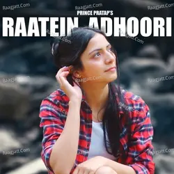 Raatein Adhoori