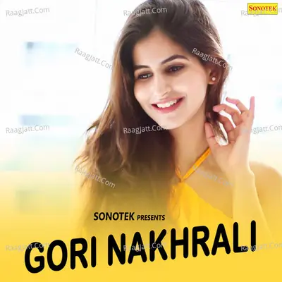 Gori Nakhrali - Sudesh Sharma