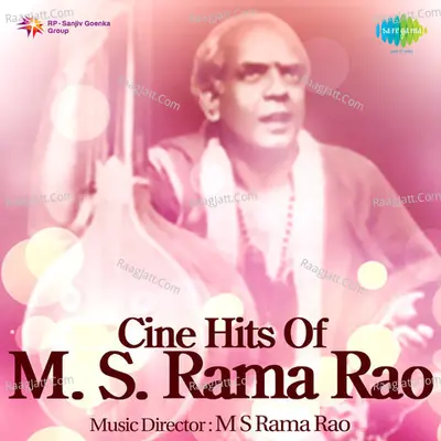 Cine Hits Of M S Rama Rao Cover