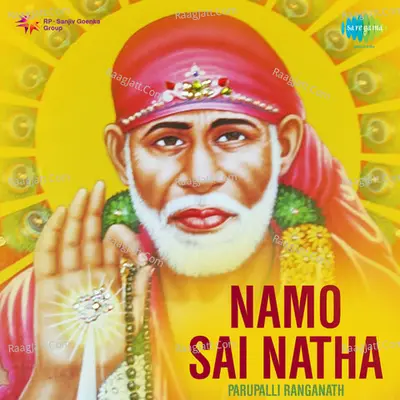 Namo Sai Natha - Shiridi Saibaba Devotional Songs Poster