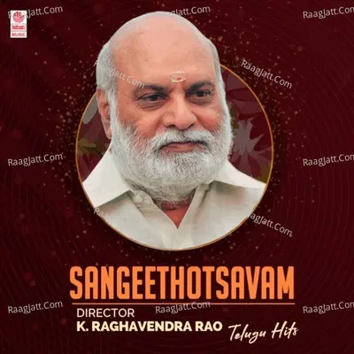Sangeethotsavam - Director K. Raghavendra Rao Telugu Hits Poster