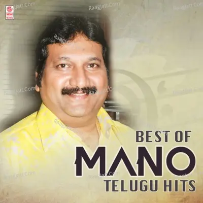 Best Of Mano Telugu Hits - Mani Sharma