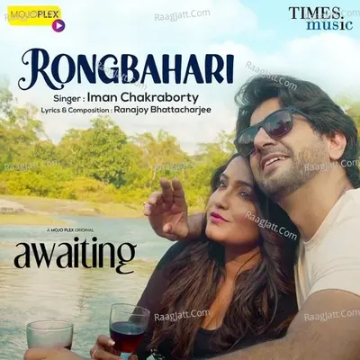 Rongbahari ( From "Awaiting" ) Cover