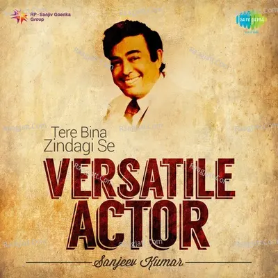Versatile Actor  Sanjeev Kumar - R. D. Burman
