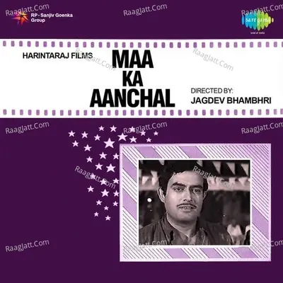 Maa Ka Aanchal - Asha Bhosle