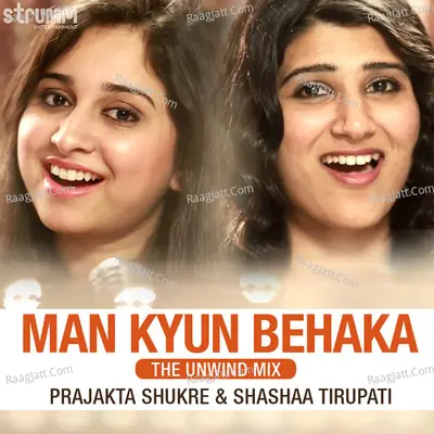 Man Kyun Behaka (The Unwind Mix) Cover