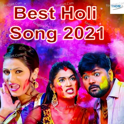 Best Holi Song 2021 Poster