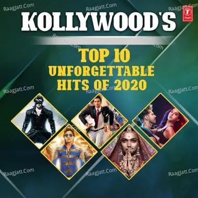 Kollywood's Top 10 Unforgettable Hits Of 2020 - 
