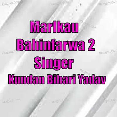 Marlkau Bahinfarwa 2 Cover