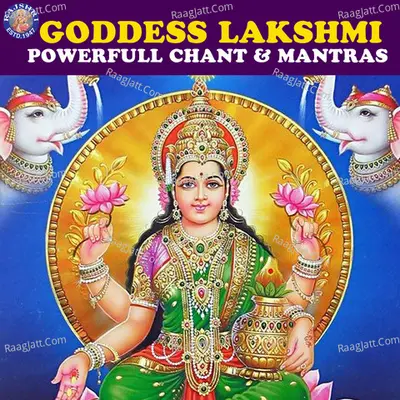 Goddess Lakshmi - Powerfull Chant & Mantras - 